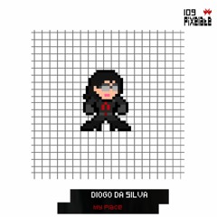 Diogo da Silva - My Place (PIXELATE109)