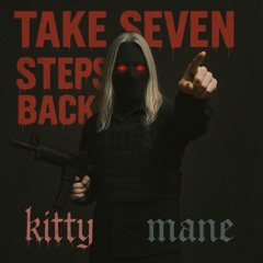 TAKE SEVEN STEPS BACK (Ghostemane Remix)