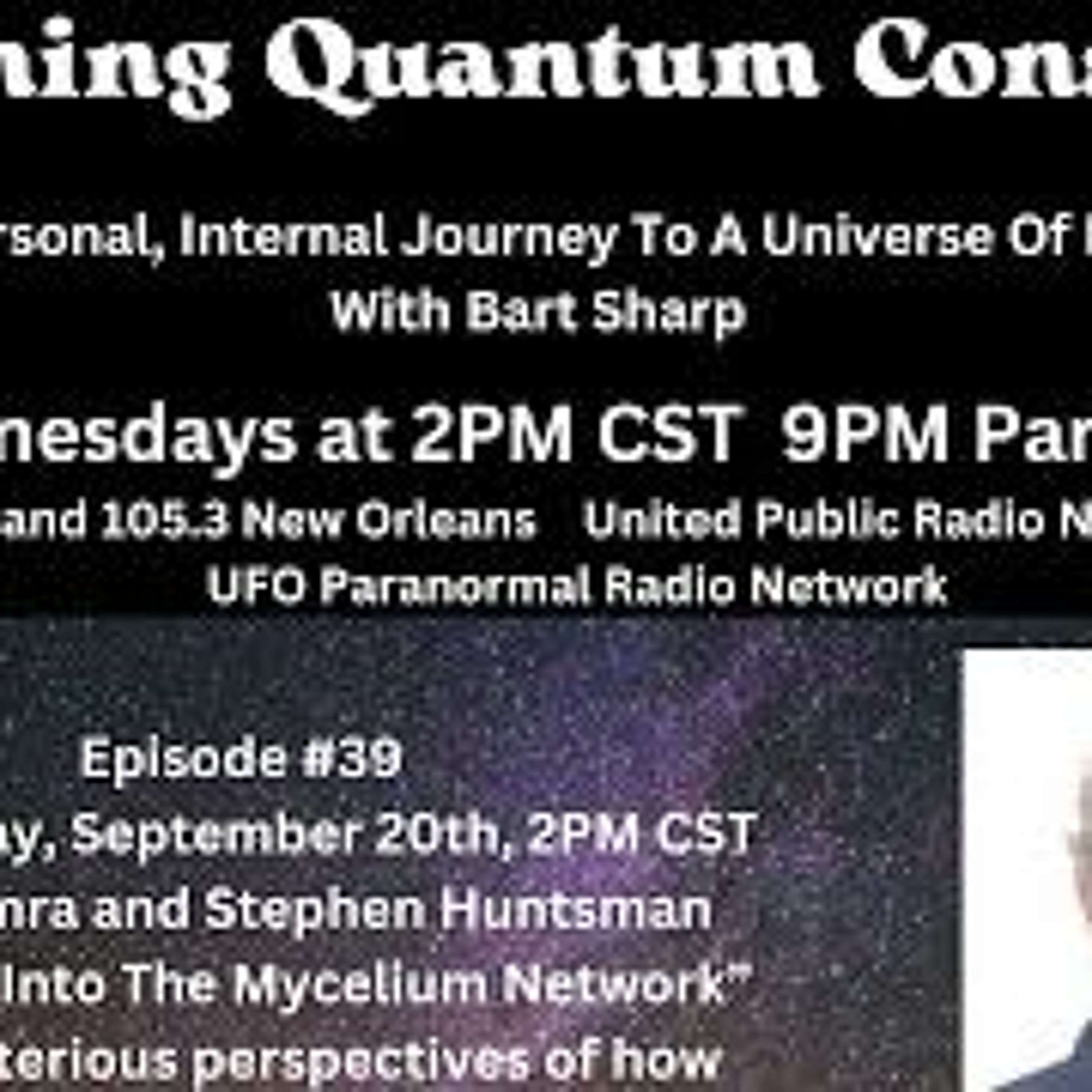 Becoming Quantum Conscious With Bart Sharp Episode  68 4 - 10 - 24 2PM CST