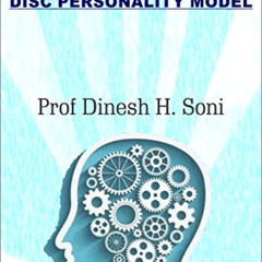 Access KINDLE 💔 An Introduction to DISC Personality Model by  Dinesh Soni [EBOOK EPU