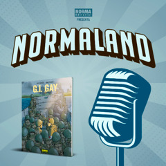 NORMALAND | Episodio 113| G.I.Gay