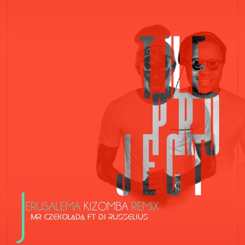 Jerusalema remix - Mr.Czekolada ft Dj Russelius