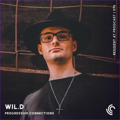 Wil.D | Progressive Connections #076