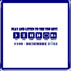 Miguel H - Top Hits #109 - Diciembre 2023 [Descarga Gratis]