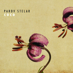 Parov Stelar - For Rose
