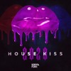 House Kiss 2020 House Kiss 2020
