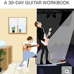 $E-book% Amateur to Pro: A 30-Day Guitar Workbook BY: Tommy Gerlach (Author),Ian Liter (Illust