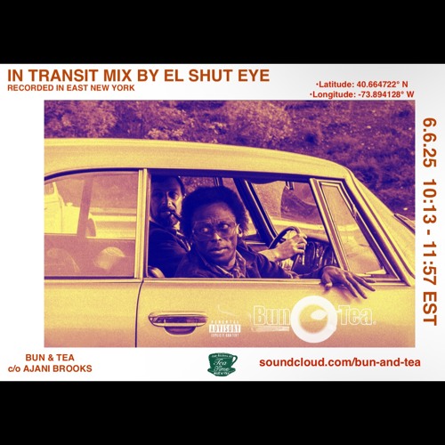 In Transit mix by EL SHUT EYE (Ajani Brooks)