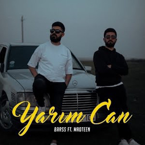 Barss x MadTeen - Yarım Can