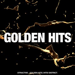 Dtractive - Golden Hits