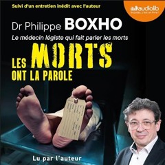 Livre Audio Gratuit 🎧 : Les Morts Ont La Parole, De Philippe Boxho