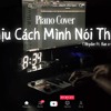 Descargar video: Chịu Cách Mình Nói Thua ( Piano Cover ) - Rhyder Ft. Ban x Coolkid | Hoàng Green Cover