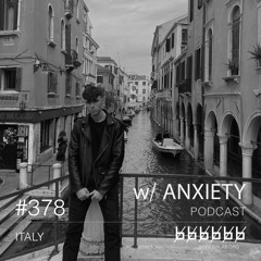 w/ ANXIETY - Podcast #378