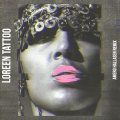 Loreen - Tattoo (Amero & Hallasen Remix)