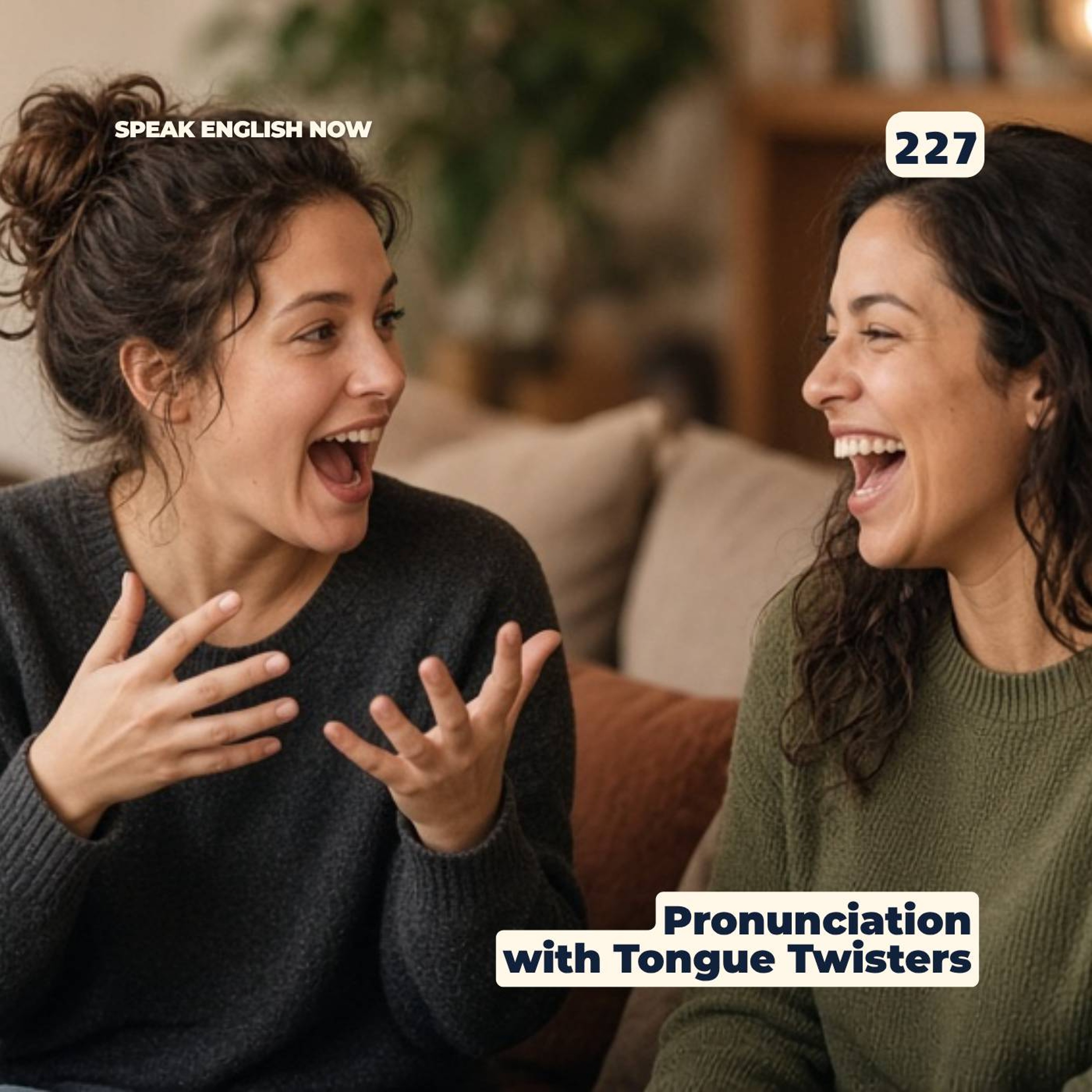#227 English Pronunciation practice with tongue twisters episode artwork
