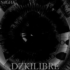 N4GHA - DZKILIBRE #152 - Live Extract
