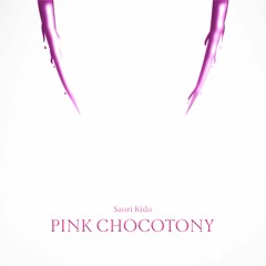 Pink Chocotony Feat Maria José