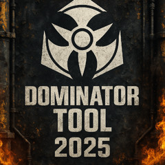 SNITCHERZ & 2CLIPS - Dominator Tool 2025 (Radical Redemption - Dominator Tribute)