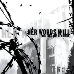 Her Words Kill - Art Is Red