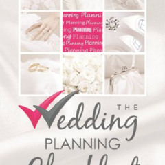 [Download] PDF 📍 The Wedding Planning Checklist (The Wedding Planning Checklist Seri