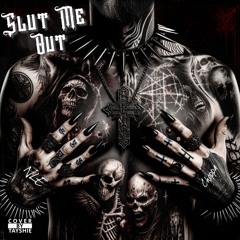 Slut Me Out🤘☠️⚰️ Metal Style🤘☠️⚰️