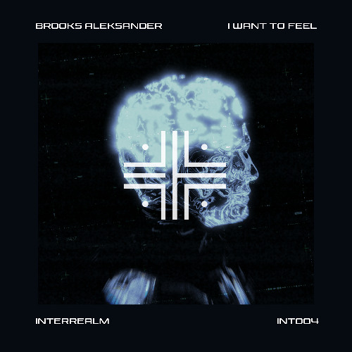 BROOKS ALEKSANDER - I WANT TO FEEL