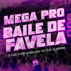 Mega pro Baile de Favela (feat. Dj Renan Arabe & dj de paris)
