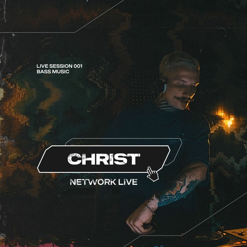 NETWORK wrld - CHRIST - LIVE 001 | Breakbeat