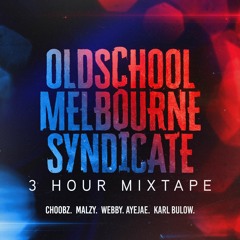 Old School Melbourne Syndicate (Choobz, Malzy, Webby, AyeJae, Karl Bulow)