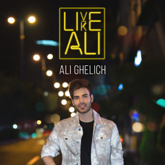 Ali Ghelich - Live Like Ali