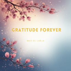 Gratitude Forever