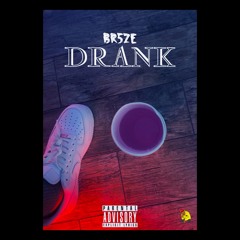 Br5ze - Drank