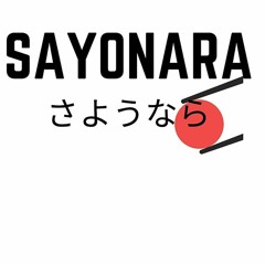 Sayonara [++ Nox]