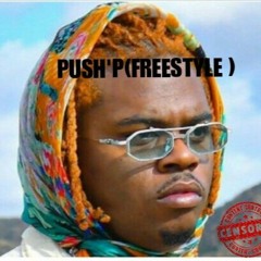 Pushin'P(freestyle)