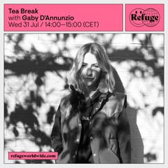 Tea Break - Gaby D'Annunzio - 31 Jul 2024