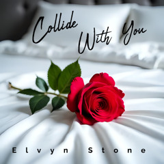 Collide With You