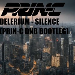 Delerium - Silence (Prin-C DNB Bootleg) Free DL
