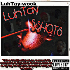 [UNRELEASED]LuhTay-wock FtLuhTy- FtVLMB- FtGHOST (Official Audio)