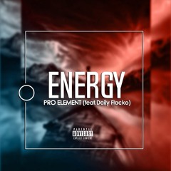 Energy (feat. Daily Flacko)