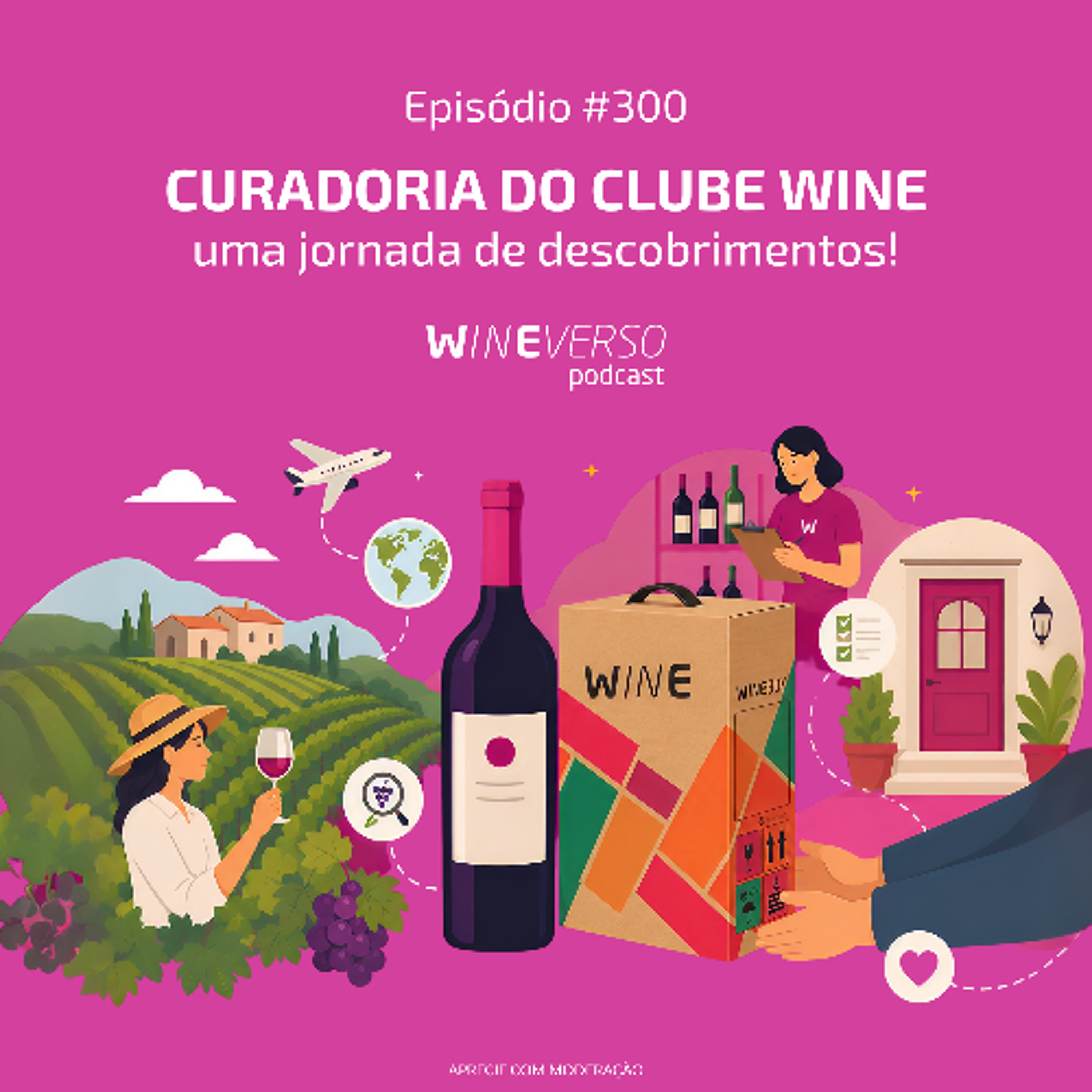 Curadoria do Clube Wine - uma jornada de descobrimentos!