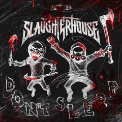 Slaughterhouse & N-Vitral & Deadly Guns - DON'T SLEEP