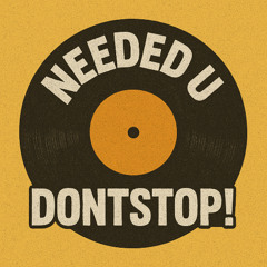 needed u