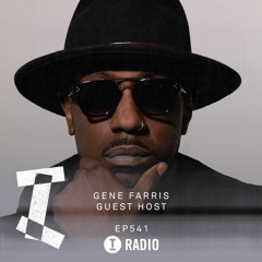 Toolroom Radio EP541 - Presented by Gene Farris