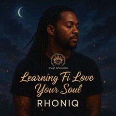 LEARNING FI LOVE YOUR SOUL