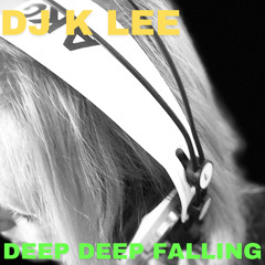 Deep deep falling