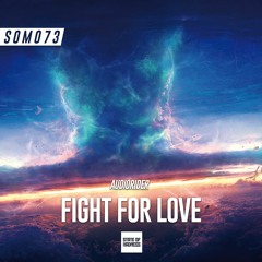 Audiorider - Fight For Love (Original Mix)