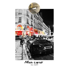 Mon Cœur - Oli Adam | From the archives