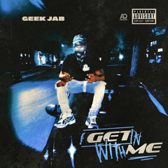 GEt In WiTh ME (Remix)