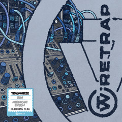 Traumarize x Hexa  - Midnight Crush (Out Friday - WireTrap Records)