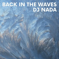 DJ Nada - Back in the Waves teaser / ELOSSA06